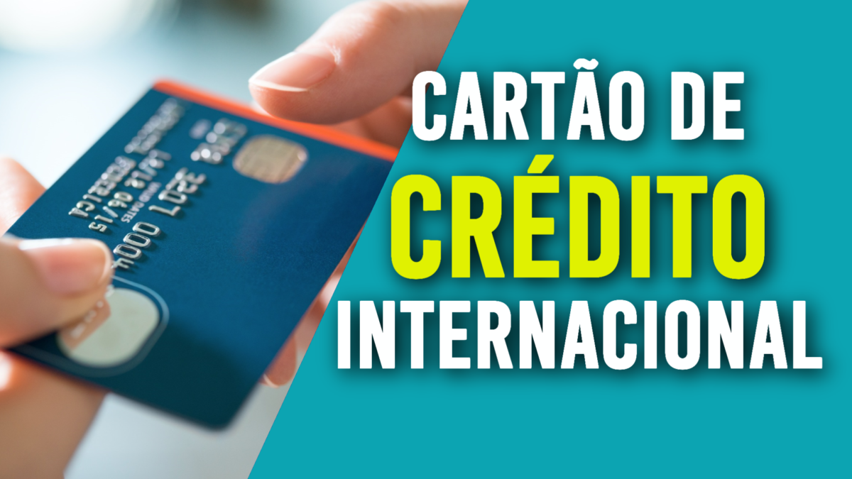Cartão de crédito internacional